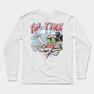 I'm Fine Long Sleeve T-Shirt